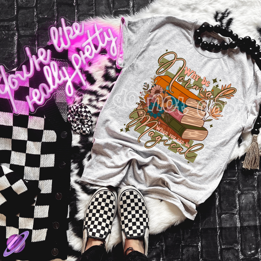 WHY BE NORMAL TEE