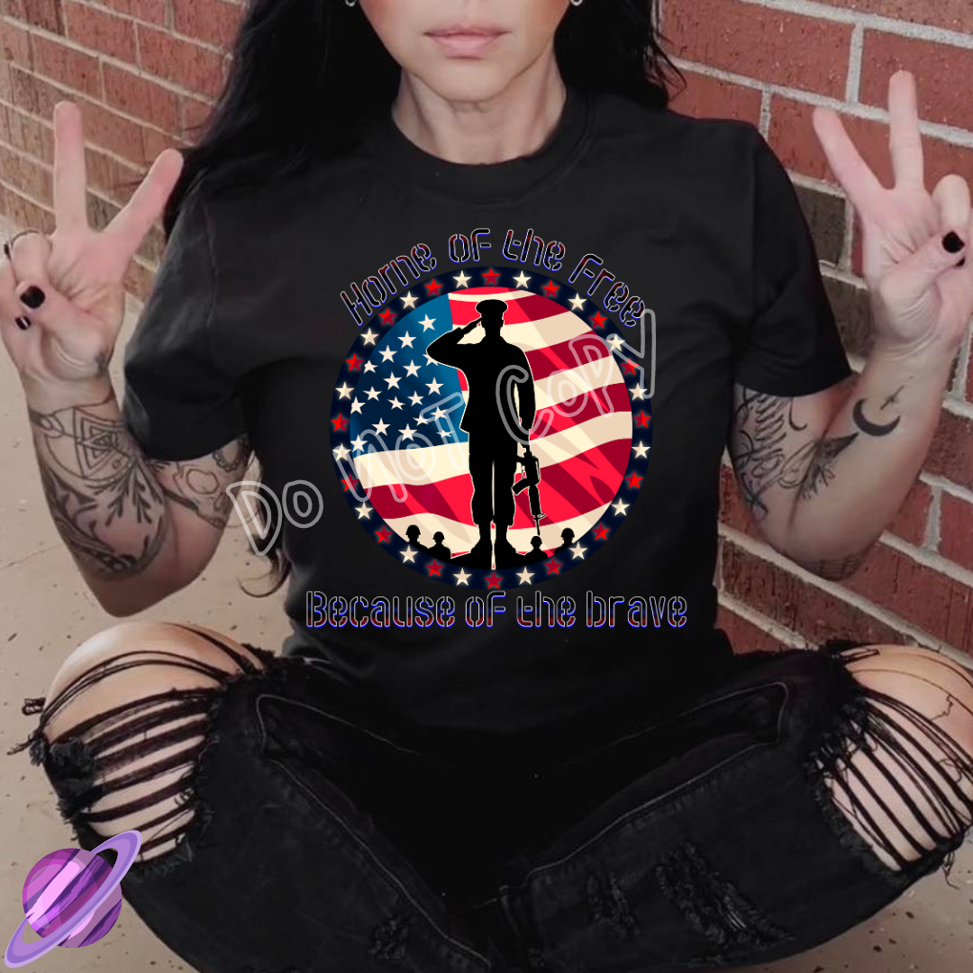 HOME OF THE FREE BECAUSE OF THE BRAVE TEE